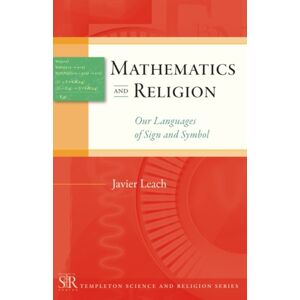 Templeton Foundation Press,U.S. Mathematics And Religion : Our Languages Of Sign And Symbol Templeton Foundation Press,U.S. Mathematics And Religion : Our Languages Of Sign And Symbol