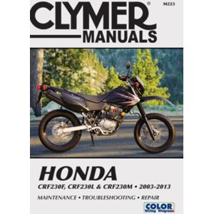 Haynes Publishing Group Honda Crf230f (2003-2013), Crf230l & Crf230m (2008-2009) Motorcycle Service Repair Manual : 41334 Haynes Publishing Group Honda Crf230f (2003-2013), Crf230l & Crf230m (2008-2009) Motorcycle Service Repair Manual : 41334