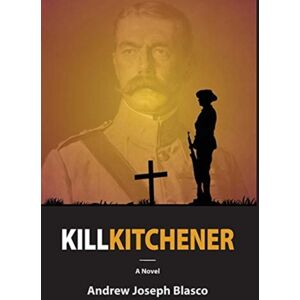 Hansen Publishing Group, LLC Kill Kitchener Hansen Publishing Group, LLC Kill Kitchener