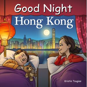 Our World of Books Good Night Hong Kong Our World of Books Good Night Hong Kong