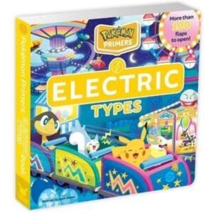 Pikachu Press Pokemon Primers: Electric Types Book : Volume 16 Pikachu Press Pokemon Primers: Electric Types Book : Volume 16