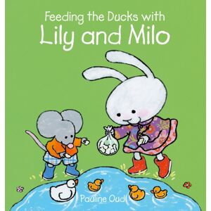 Clavis Publishing Feeding The Ducks With Lily And Milo Clavis Publishing Feeding The Ducks With Lily And Milo