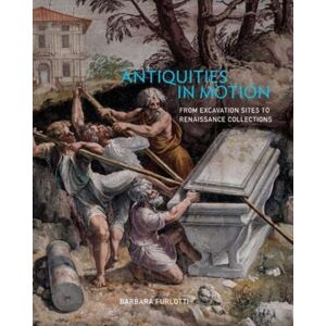 Getty Trust Publications Antiquities In Motion - From Excavation Sites To Renaissance Collections Getty Trust Publications Antiquities In Motion - From Excavation Sites To Renaissance Collections