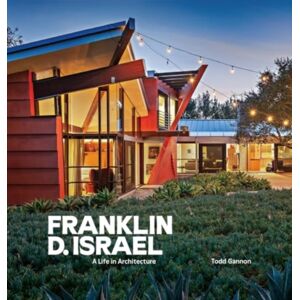 Getty Trust Publications Franklin D. Israel : A Life In Architecture Getty Trust Publications Franklin D. Israel : A Life In Architecture