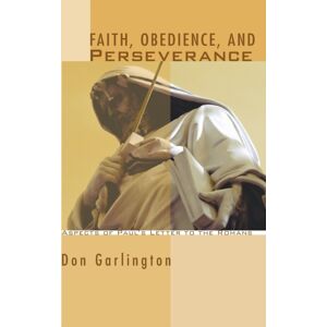Wipf & Stock Publishers Faith, Obedience, And Perseverance Wipf & Stock Publishers Faith, Obedience, And Perseverance