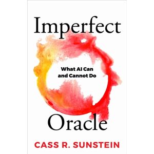 American Philosophical Society Press Imperfect Oracle : What Ai Can And Cannot Do American Philosophical Society Press Imperfect Oracle : What Ai Can And Cannot Do