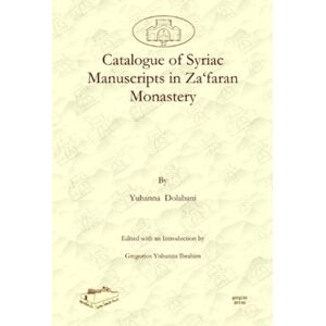 Gorgias Press Catalogue Of Syriac Manuscripts In Za‘faran Monastery Gorgias Press Catalogue Of Syriac Manuscripts In Za‘faran Monastery