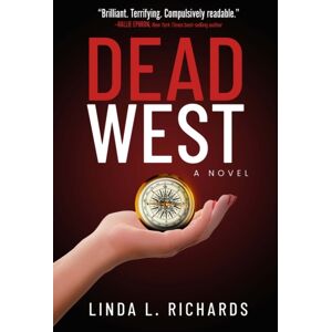 Oceanview Publishing Dead West : A Novel Oceanview Publishing Dead West : A Novel