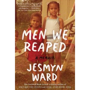 Bloomsbury Publishing Plc Men We Reaped : A Memoir Bloomsbury Publishing Plc Men We Reaped : A Memoir