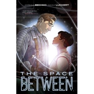 Boom! Studios The Space Between Boom! Studios The Space Between