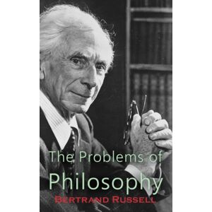 Iap - Information Age Pub. Inc. Problems Of Philosophy Iap - Information Age Pub. Inc. Problems Of Philosophy