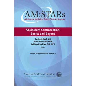 American Academy of Pediatrics Am:Stars: Adolescent Contraception : Basics And Beyond American Academy of Pediatrics Am:Stars: Adolescent Contraception : Basics And Beyond