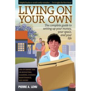 Linden Publishing Co Inc Living On Your Own : The Complete Guide To Setting Up Your Money, Your Space & Your Life Linden Publishing Co Inc Living On Your Own : The Complete Guide To Setting Up Your Money, Your Space & Your Life