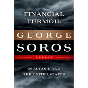 PublicAffairs,U.S. Financial Turmoil In Europe And The United States : Essays PublicAffairs,U.S. Financial Turmoil In Europe And The United States : Essays