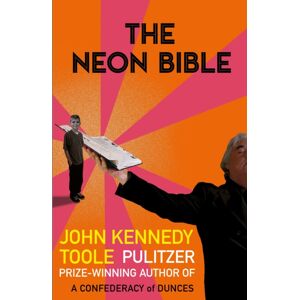 Grove Press / Atlantic Monthly Press The Neon Bible Grove Press / Atlantic Monthly Press The Neon Bible