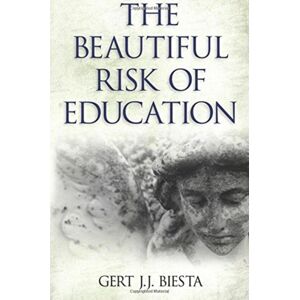 Taylor & Francis Inc Beautiful Risk Of Education Taylor & Francis Inc Beautiful Risk Of Education