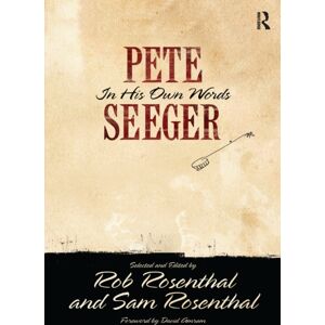 Taylor & Francis Inc Pete Seeger In His Own Words Taylor & Francis Inc Pete Seeger In His Own Words