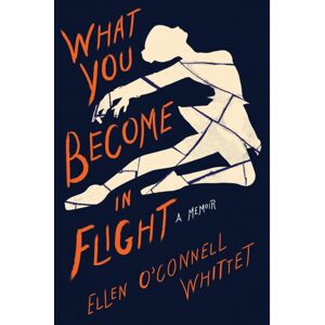 Melville House Publishing What You Become In Flight : A Memoir Melville House Publishing What You Become In Flight : A Memoir