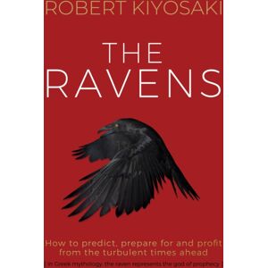 Plata Publishing The Ravens : How To Prepare For And Profit From The Turbulent Times Ahead Plata Publishing The Ravens : How To Prepare For And Profit From The Turbulent Times Ahead