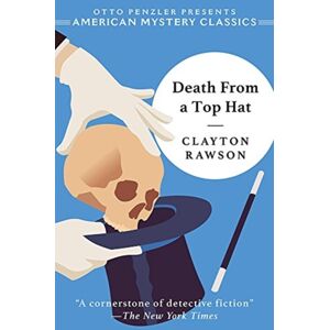 Penzler Publishers Death From A Top Hat : A Great Merlini Mystery Penzler Publishers Death From A Top Hat : A Great Merlini Mystery