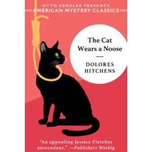 Penzler Publishers The Cat Wears A Noose : A Rachel Murdock Mystery Penzler Publishers The Cat Wears A Noose : A Rachel Murdock Mystery