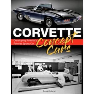 CarTech Inc Corvette Concept Cars : Developing America’s Favorite Sports Car CarTech Inc Corvette Concept Cars : Developing America’s Favorite Sports Car