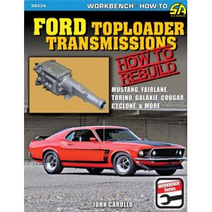 CarTech Inc Ford Toploader Transmissions 1964-1987 : How To Rebuild CarTech Inc Ford Toploader Transmissions 1964-1987 : How To Rebuild