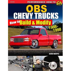 CarTech Inc Obs Chevy Trucks 19881998 : How To Build & Modify CarTech Inc Obs Chevy Trucks 19881998 : How To Build & Modify