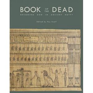 Institute for the Study of Ancient Cultures Book Of The Dead : Becoming God In Ancient Egypt Institute for the Study of Ancient Cultures Book Of The Dead : Becoming God In Ancient Egypt