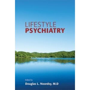 American Psychiatric Association Publishing Lifestyle Psychiatry American Psychiatric Association Publishing Lifestyle Psychiatry