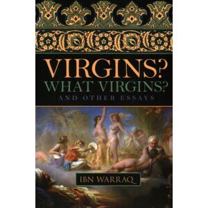 Prometheus Books Virgins? What Virgins? : And Other Essays Prometheus Books Virgins? What Virgins? : And Other Essays