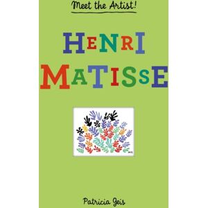 Princeton Architectural Press Meet The Artist Henri Matisse : Henri Matisse Princeton Architectural Press Meet The Artist Henri Matisse : Henri Matisse