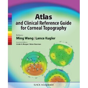 Taylor & Francis Inc Atlas And Clinical Reference Guide For Corneal Topography Taylor & Francis Inc Atlas And Clinical Reference Guide For Corneal Topography