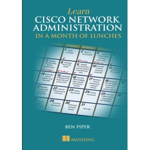 Manning Publications Learn Cisco In A Month Of Lunches Manning Publications Learn Cisco In A Month Of Lunches