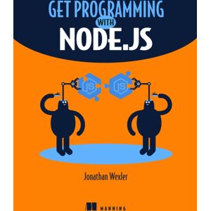 Manning Publications Get Programming With Node.Js Manning Publications Get Programming With Node.Js