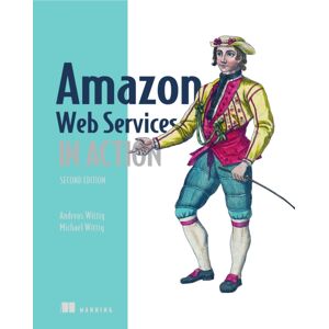 Manning Publications Amazon Web Services In Action, 2e Manning Publications Amazon Web Services In Action, 2e