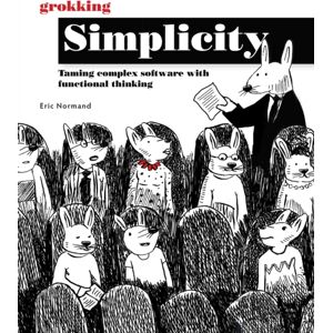 Manning Publications Grokking Simplicity Manning Publications Grokking Simplicity