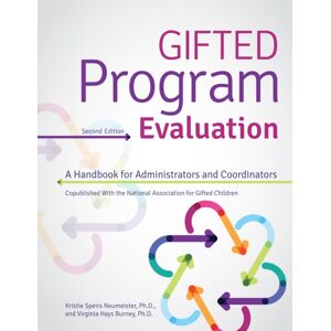Prufrock Press Gifted Program Evaluation : A Handbook For Administrators And Coordinators Prufrock Press Gifted Program Evaluation : A Handbook For Administrators And Coordinators