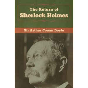 Bibliotech Press The Return Of Sherlock Holmes Bibliotech Press The Return Of Sherlock Holmes