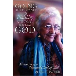Xulon Press Going The Distance And Finishing Strong'By The Grace Of God Xulon Press Going The Distance And Finishing Strong'By The Grace Of God