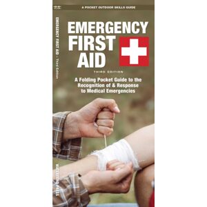 Waterford Press Ltd Emergency First Aid, 3rd Ed Waterford Press Ltd Emergency First Aid, 3rd Ed