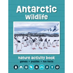 Waterford Press Ltd Antarctic Wildlife Nature Activity Book Waterford Press Ltd Antarctic Wildlife Nature Activity Book