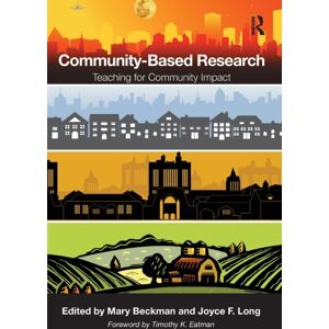 Taylor & Francis Inc Community-Based Research : Teaching For Community Impact Taylor & Francis Inc Community-Based Research : Teaching For Community Impact