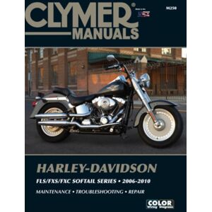Haynes Manuals Inc Harley-Davidson Softail Fls/fxs/fxc (2006-2010) Service Repair Manual : 2006-2010 Haynes Manuals Inc Harley-Davidson Softail Fls/fxs/fxc (2006-2010) Service Repair Manual : 2006-2010