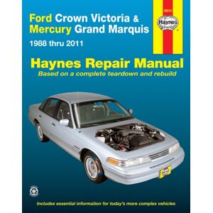 Haynes Manuals Inc Ford Crown Victoria & Mercury Grand Marquis (1988-2011) (Covers All Fuel-Injected Models) Haynes Repair Manual (Usa) : 1988-2011 Haynes Manuals Inc Ford Crown Victoria & Mercury Grand Marquis (1988-2011) (Covers All Fuel-Injected Models) Haynes Repair Manual (Usa) : 1988-2011