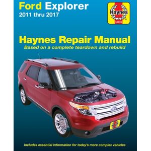 Haynes Manuals Inc Ford Explorer, 11-17 Haynes Repair Manual Haynes Manuals Inc Ford Explorer, 11-17 Haynes Repair Manual