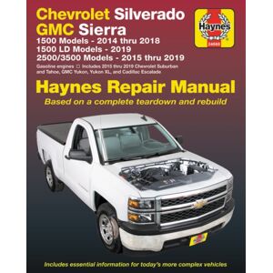 Haynes Manuals Inc Chevrolet Silverado & Gmc Sierra (14-16) : 2014-16 Haynes Manuals Inc Chevrolet Silverado & Gmc Sierra (14-16) : 2014-16
