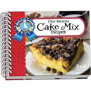 Gooseberry Patch Our Favorite Cake Mix Recipes, 2nd Ed Gooseberry Patch Our Favorite Cake Mix Recipes, 2nd Ed