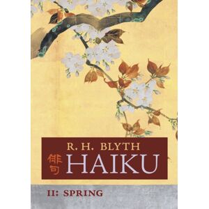 Angelico Press Haiku (Volume Ii) : Spring Angelico Press Haiku (Volume Ii) : Spring