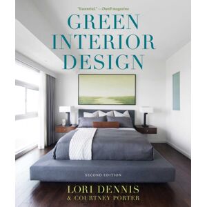 Skyhorse Publishing Green Interior Design : The Guide To Sustainable High Style Skyhorse Publishing Green Interior Design : The Guide To Sustainable High Style